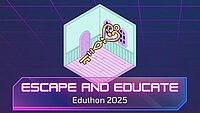 Auf dem Poster sieht man die Aufschrift "Escape and Educate - Eduthon 2025" auf einem blau-lila Grund. Es ist ein Raum mit einem Schlüssel zu sehen.